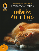 Francesc Miralles - Iubire cu i mic.pdf